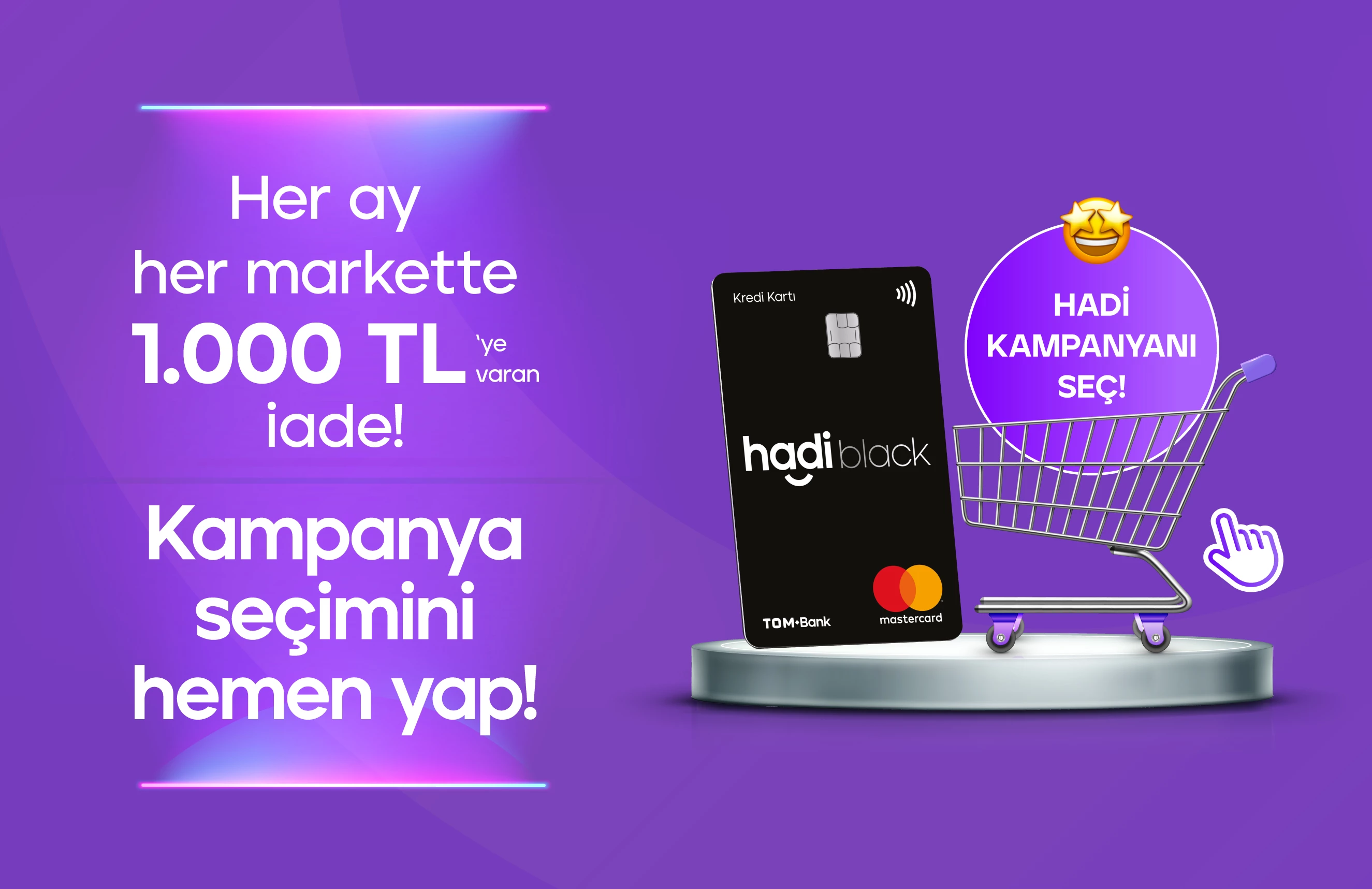 Tüm Marketlerde Geçerli, 1.000 TL’ye kadar iade!